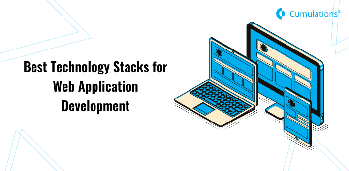 Best Technology Stacks for Web Application Development